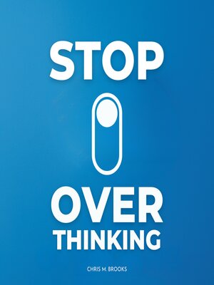 cover image of Stop Overthinking